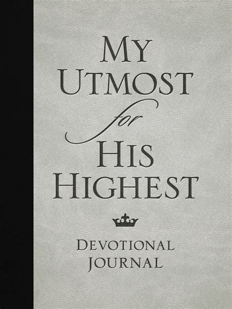 my utmost for|utmost for my highest devotional.